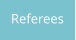 Referees
