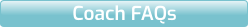Coach FAQs