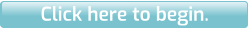 Click here to begin.